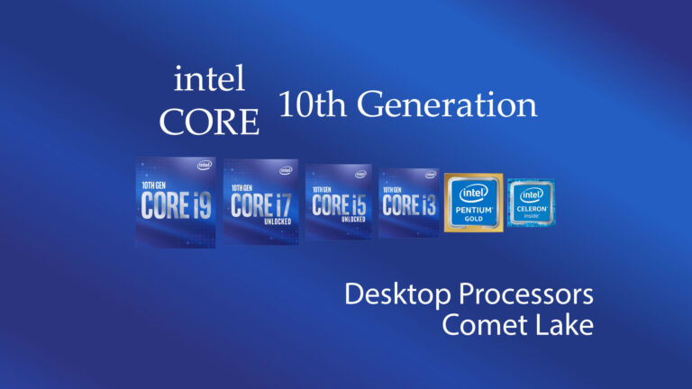 Everything About Intel 10th Gen Core Processors - LayeredBlog.com
